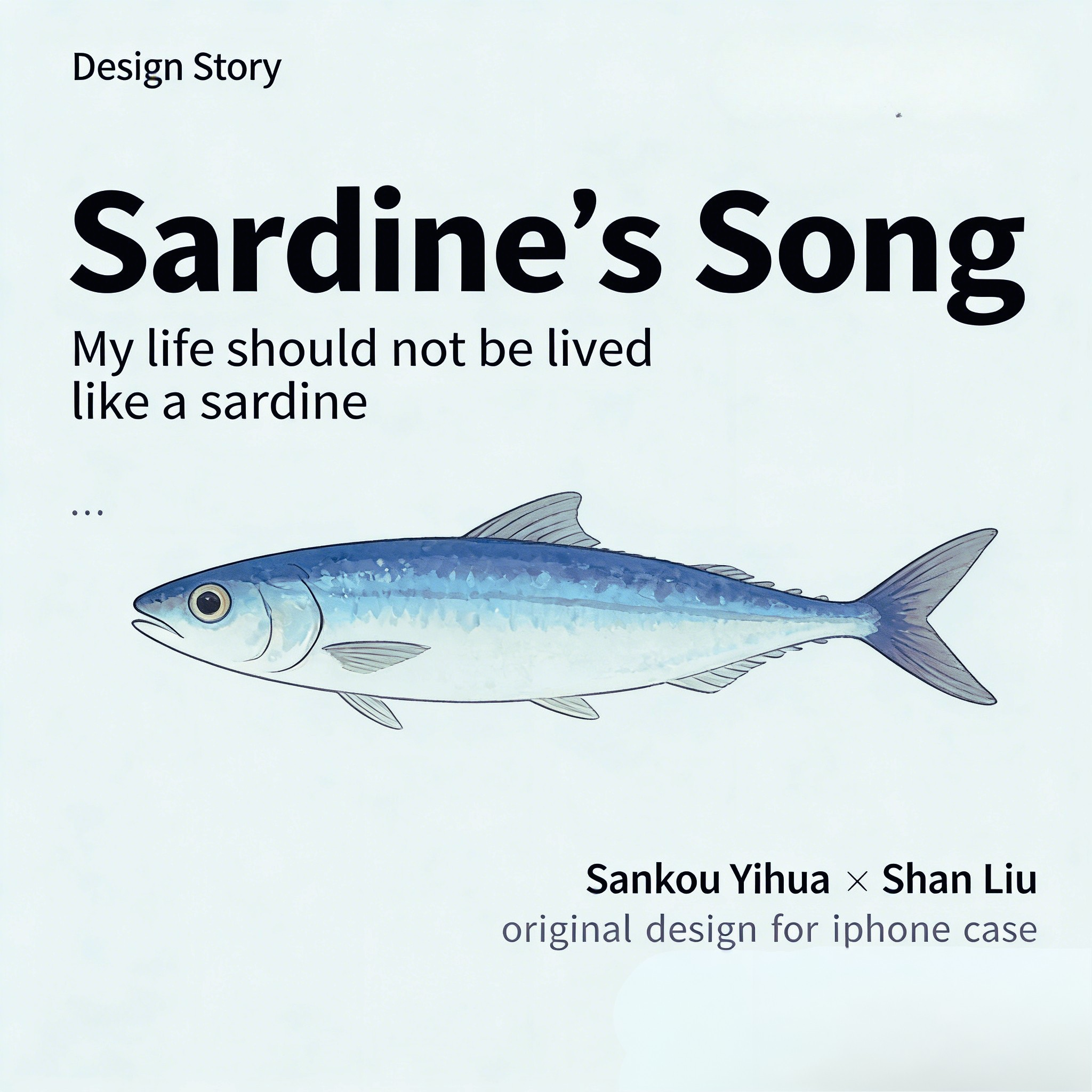 Song of Sardine Phone Case