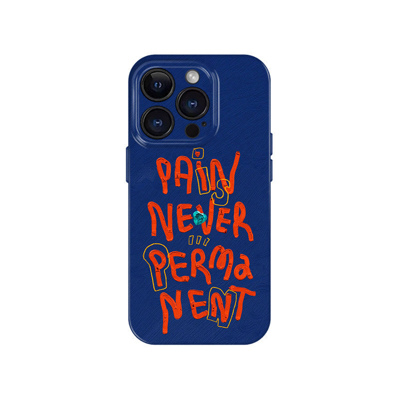 Pain Won't Last Phone Case
