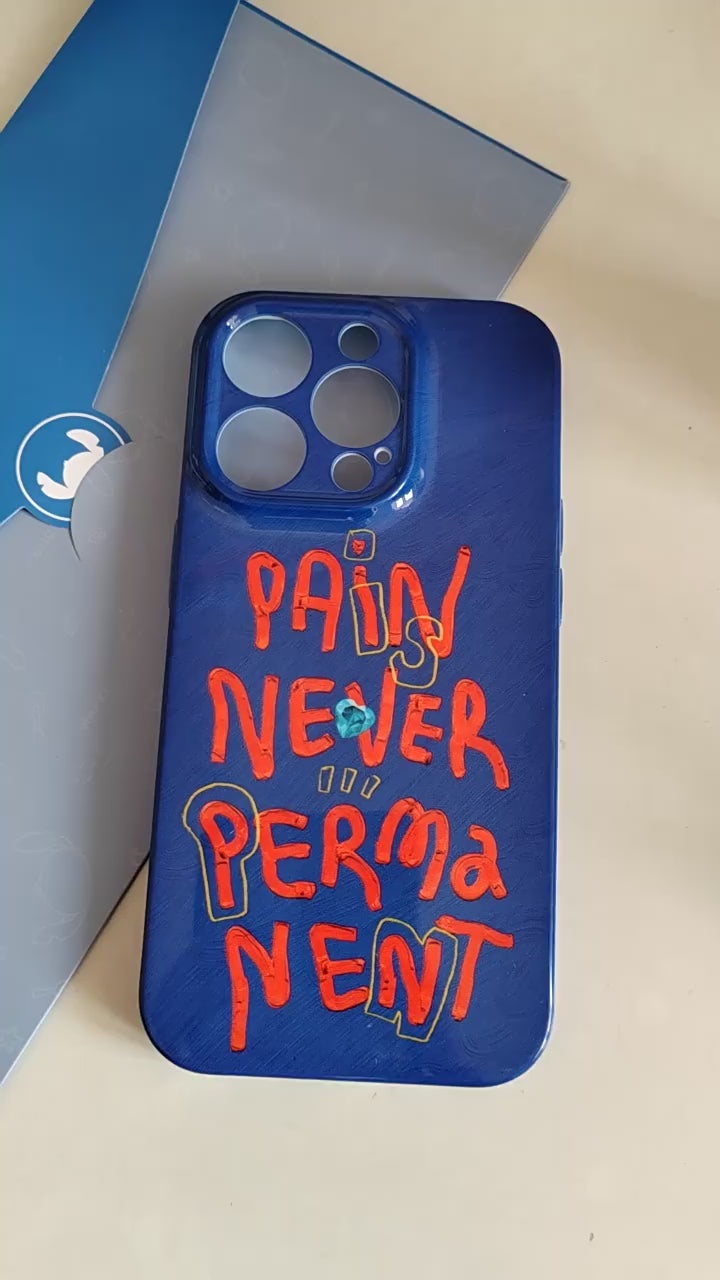 Pain Won't Last Phone Case